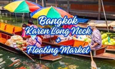 BANGKOK KAREN LONG NECK + FLOATING MARKET (up to 5 activities)