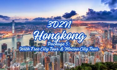 3D2N HONGKONG PACKAGE 5: WITH FREE CITY TOUR & MACAU CITY TOUR BUDGET HOTELS