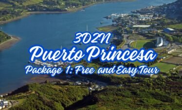 3D2N PUERTO PRINCESA PACKAGE 1: FREE & EASY (NO TOUR)